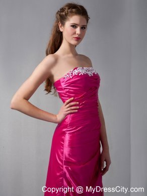 Strapless Hot Pink Column Ruching Maid of Honor Dress with Appliques