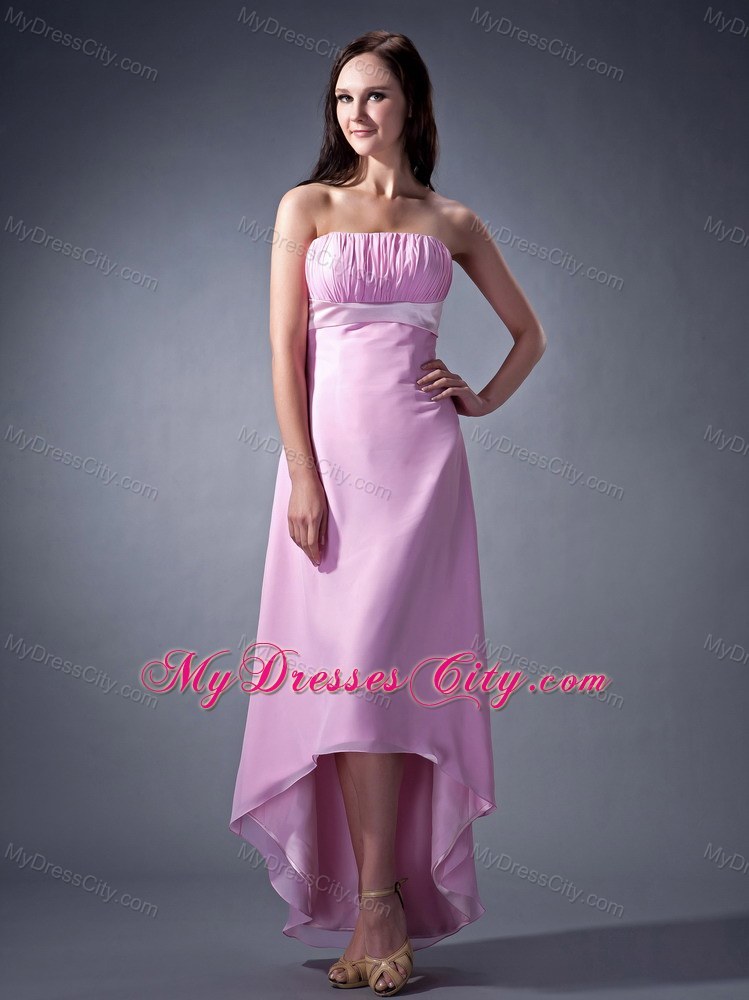 Pink Ruch Cloumn Strapless Belt Homecoming Dress High-low Chiffon